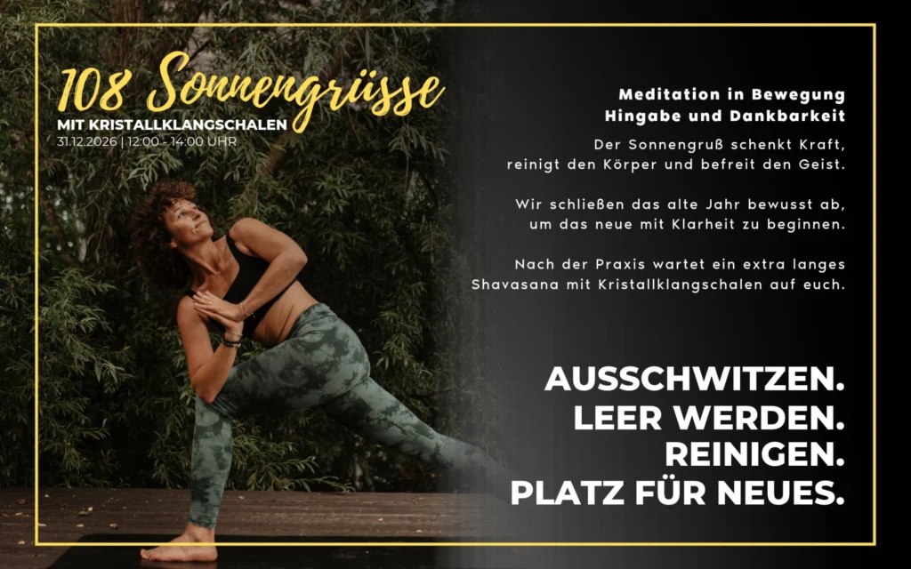 108 Sonnengrüße mit Kristallklangschalen am 31.12.2026